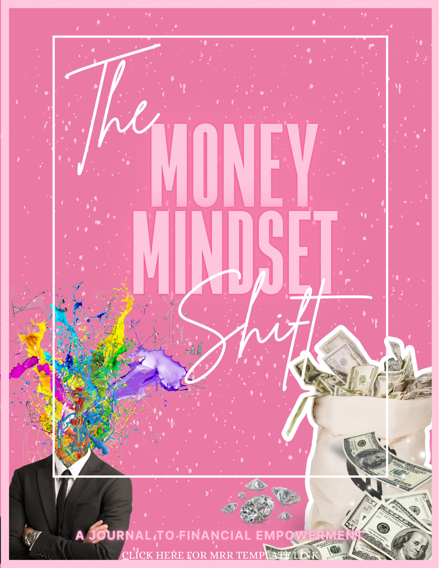 The Money Mindset Shift (MRR)