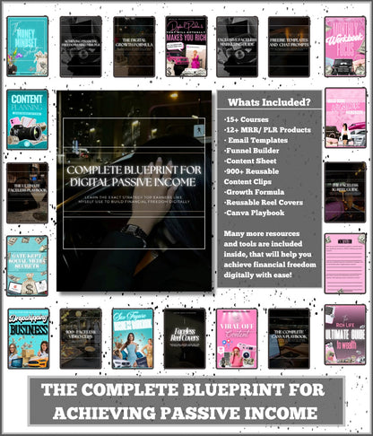 COMPLETE BLUEPRINT FOR DIGITAL PASSIVE INCOME